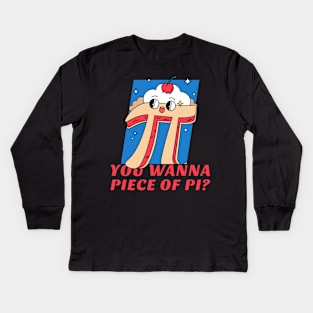 Wanna Piece of Pi? Pi Ice Cream Basic Math Go math Discrete Math Kids Long Sleeve T-Shirt